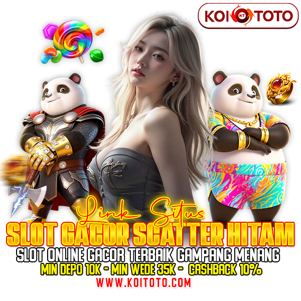KOITOTO 🌦 Link Situs Slot Gacor Scatter Hitam * Slot Online Gacor Terbaik Gampang Menang