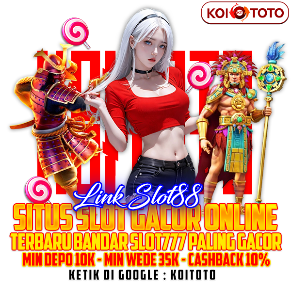 KOITOTO 💯 Link Slot88 Situs Slot Gacor Online Terbaru Bandar Slot777 Paling Gacor image 1