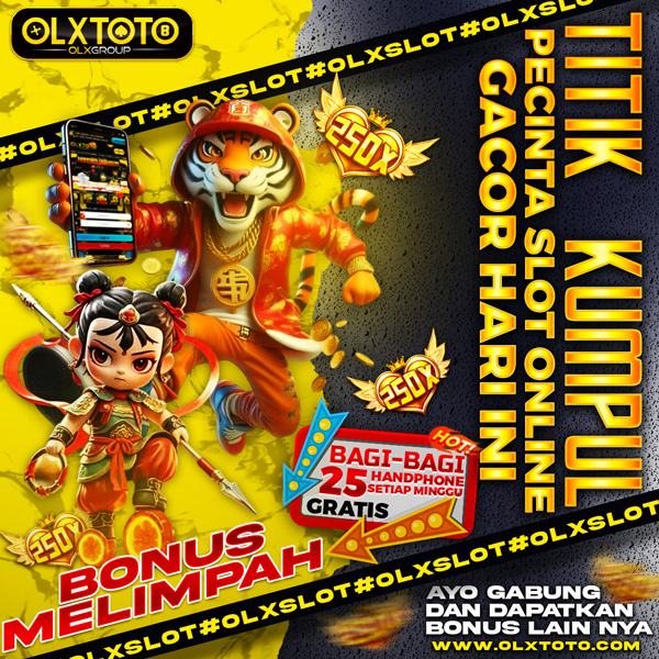OLXTOTO ⚡️ Titik Kumpul Pecinta Slot Online Gacor Hari Ini