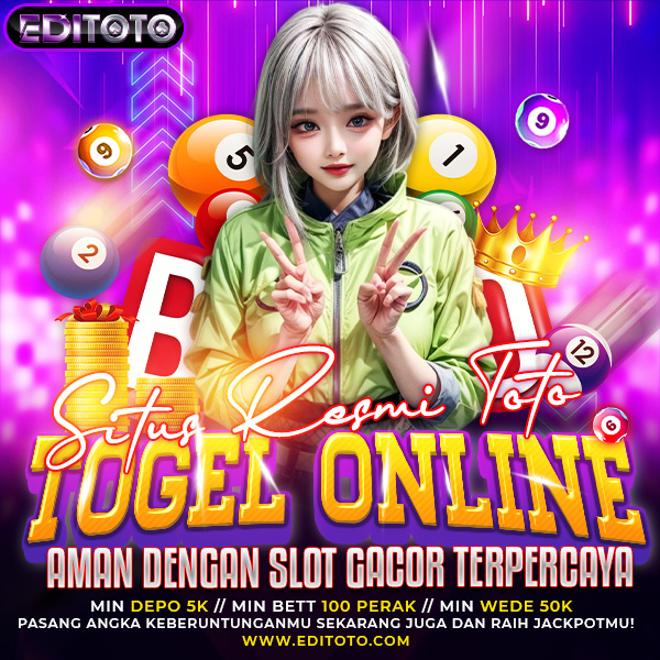EDITOTO ⭕ Situs Resmi Toto Togel Online Aman Dengan Slot Gacor Terpercaya