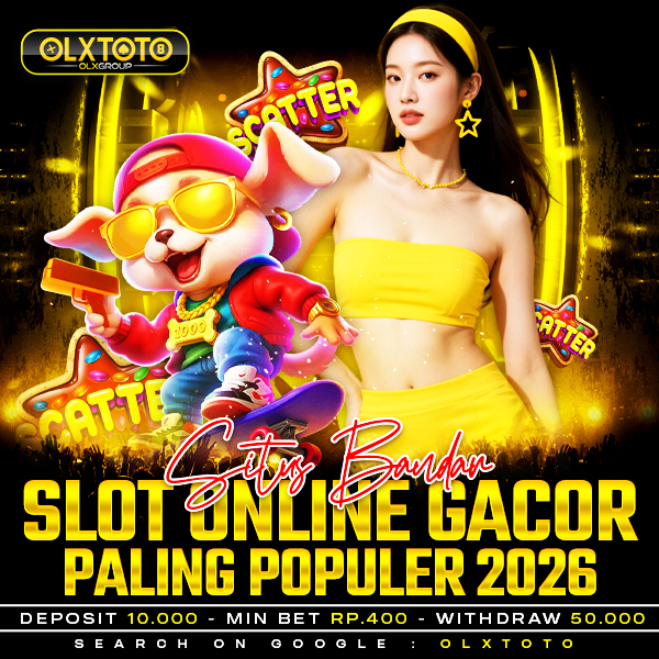 OLXTOTO ⚡ Situs Bandar Slot Online Gacor Paling Populer 2026