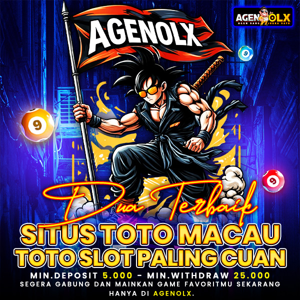 AGENOLX | Dua Terbaik Situs Toto Macau & Toto Slot Paling Cuan