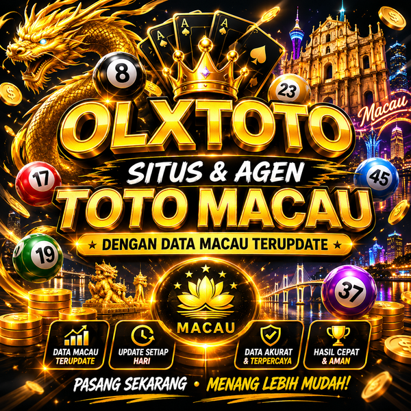 OLXTOTO: Situs & Agen Toto Macau Dengan Data Macau Terupdate