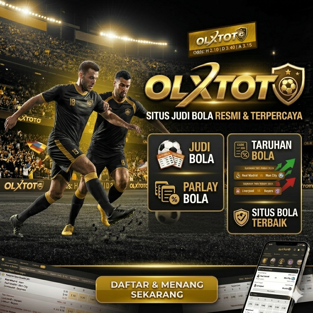 OLXTOTO ➜ Situs Judi Bola Resmi | Taruhan & Parlay Bola Terlengkap
