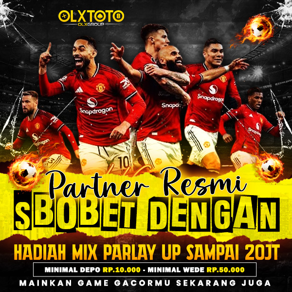 OLXTOTO - Partner Resmi SBOBET Dengan Hadiah Mix Parlay UP Sampai 20 Juta