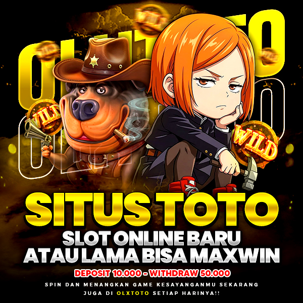 OLXTOTO | Situs Toto Slot Online Baru Atau Lama Bisa Maxwin