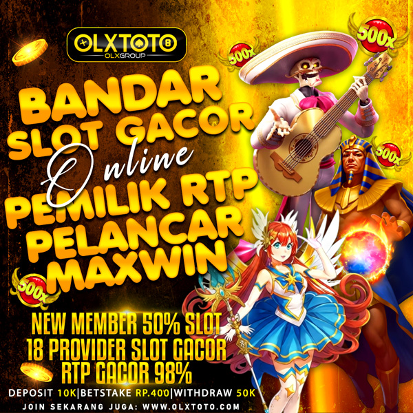 OLXTOTO ✈️ Bandar Slot Gacor Online Pemilik Rtp Pelancar Maxwin.