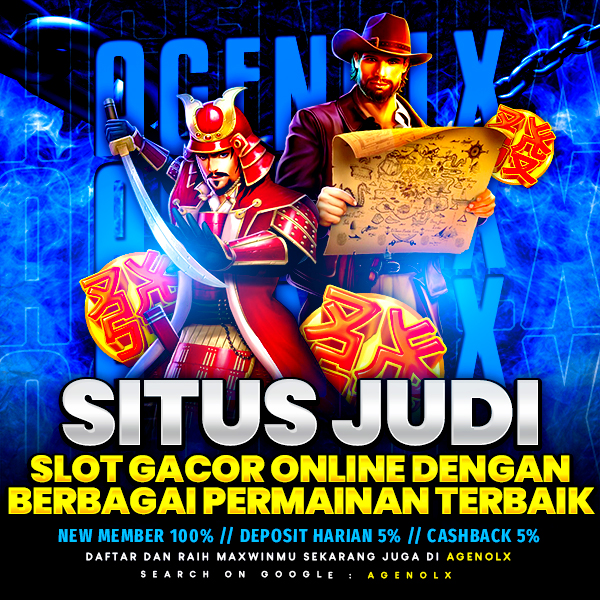 AGENOLX : Situs Judi Slot Gacor Online Dengan Berbagai Permainan Terbaik