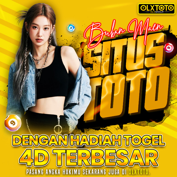 OLXTOTO | Bukan Maen Situs Toto Dengan Hadiah Togel 4D Terbesar