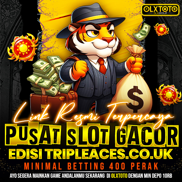 Galeri foto OLXTOTO > Link Resmi Terpercaya Pusat Slot Gacor Edisi tripleaces.co.uk di Jakarta