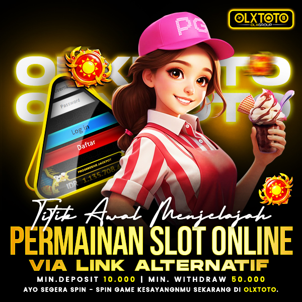 OLXTOTO - Titik Awal Menjelajah Permainan Slot Online Via Link Alterntif