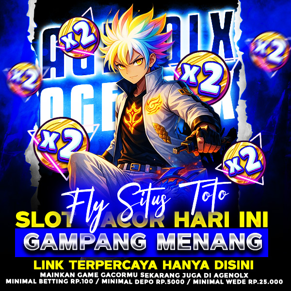 AGENOLX - Fly Situs Toto Slot Gacor Hari Ini Gampang Menang