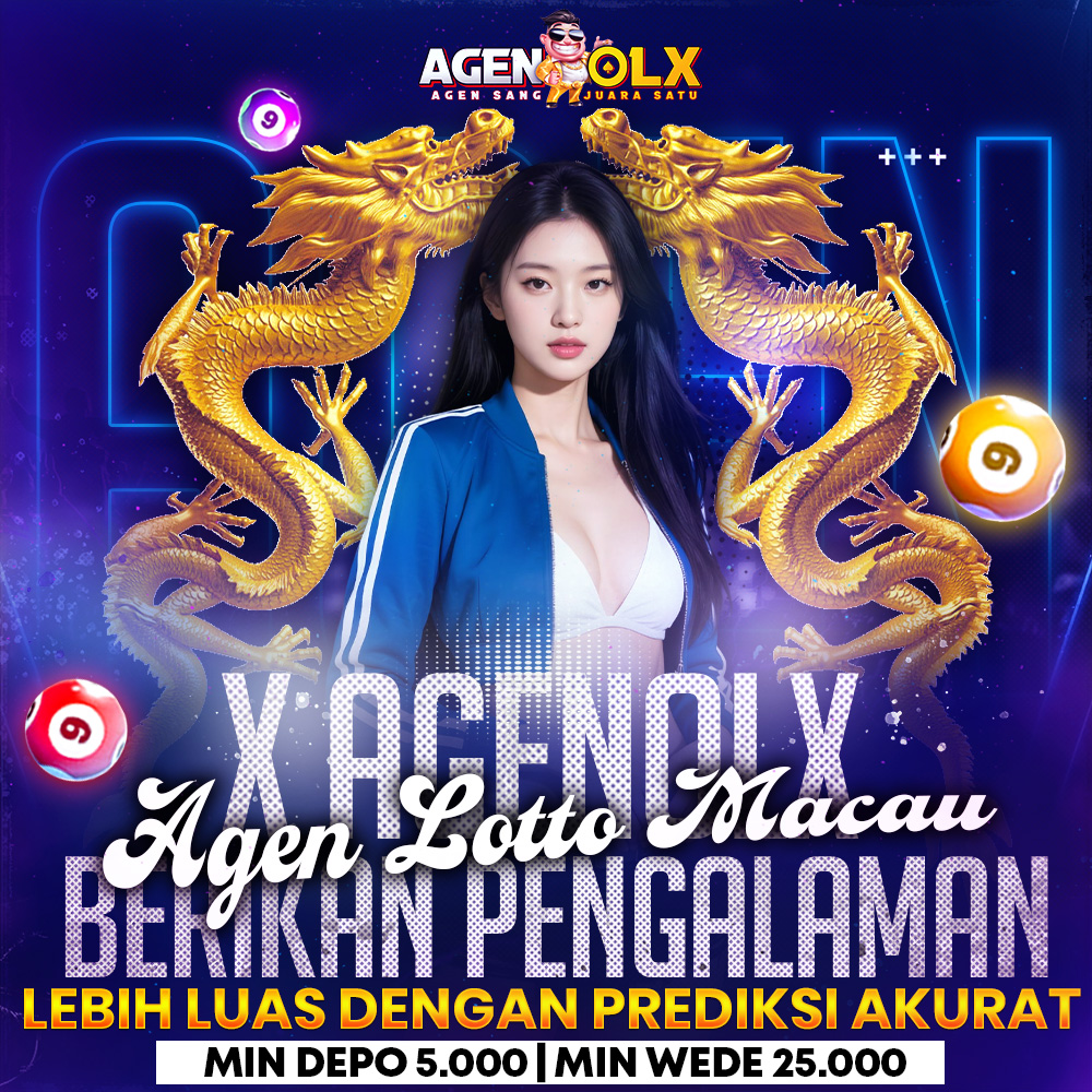 AGEN LOTTO MACAU x AGENOLX | Berikan Pengalaman Lebih Luas Dengan Prediksi Akurat